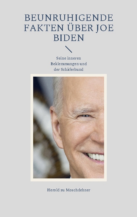 Beunruhigende Fakten über Joe Biden - Herold zu Moschdehner