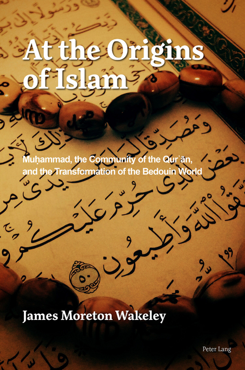 At the Origins of Islam - James Moreton Wakeley