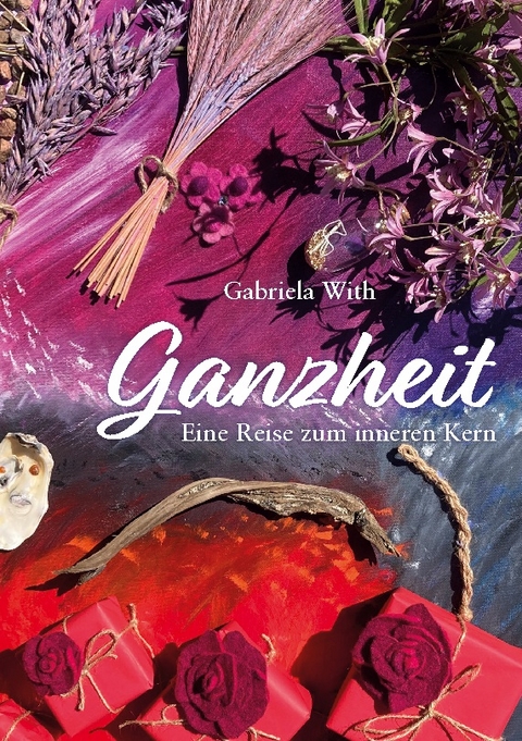 Ganzheit - Gabriela With