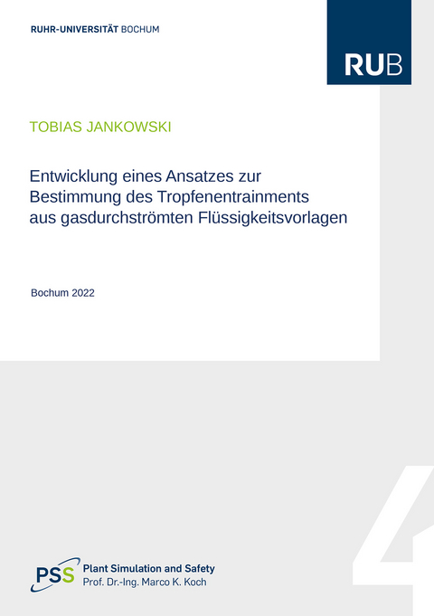Entwicklung eines Ansatzes zur Bestimmung deTropfenentrainments aus gasdurchströmten Flüssigkeitsvorlagen - Tobias Jankowski