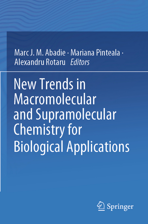 New Trends in Macromolecular and Supramolecular Chemistry for Biological Applications - 