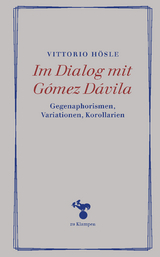 Im Dialog mit Gómez Dávila - Vittorio Hösle