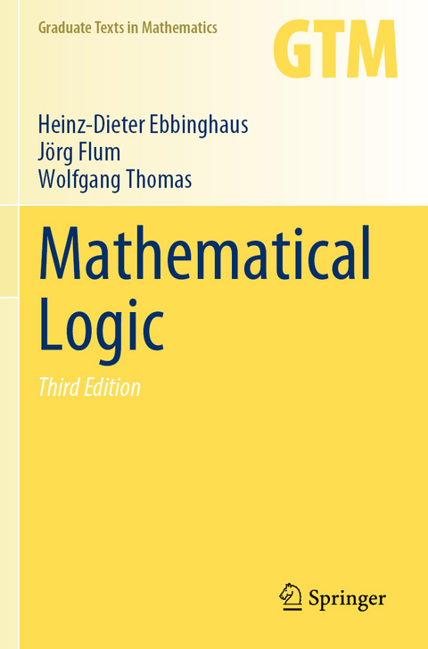 Mathematical Logic - Heinz-Dieter Ebbinghaus, Jörg Flum, Wolfgang Thomas