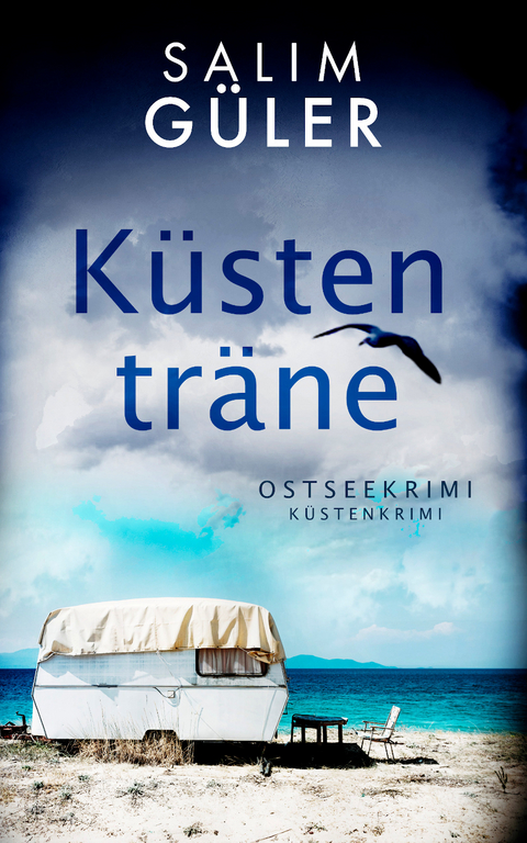 Küstenträne - Salim Güler