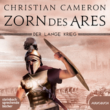 Der lange Krieg: Zorn des Ares - Christian Cameron