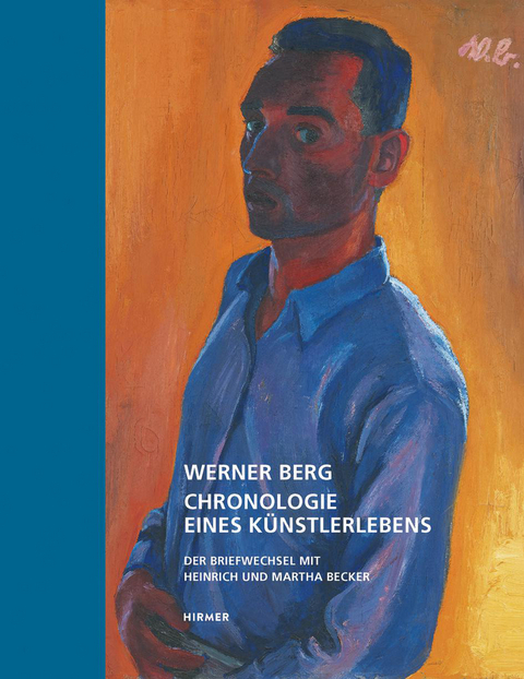 Werner Berg - Chronologie eines Künstlerlebens - 