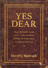 Yes Dear - David L. Hancock
