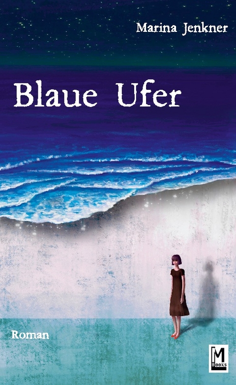 Blaue Ufer - Marina Jenkner