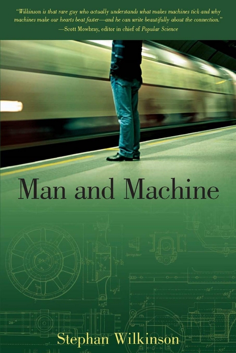 Man and Machine -  Stephan Wilkinson