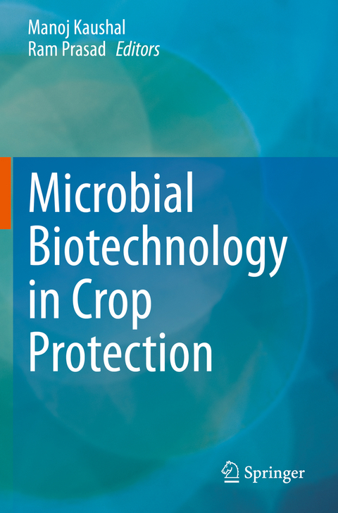 Microbial Biotechnology in Crop Protection - 