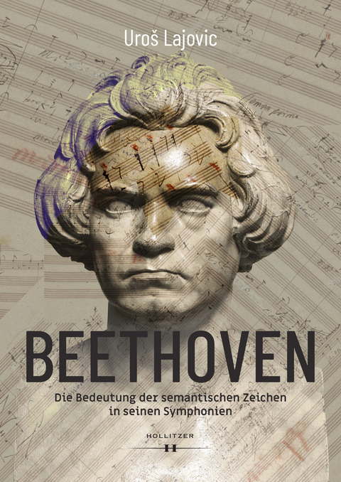 Beethoven - Die Bedeutung der semantischen Zeichen in seinen Symphonien - Uroš Lajovic