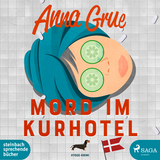 Mord im Kurhotel - Anna Grue