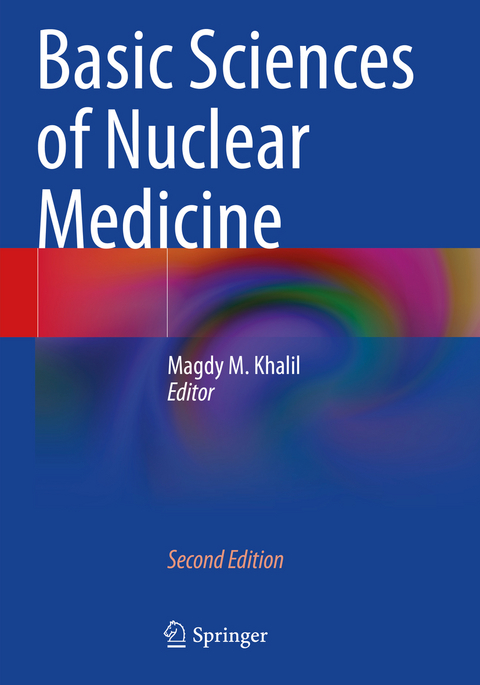 Basic Sciences of Nuclear Medicine - 