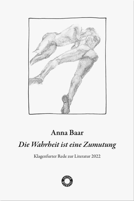 Die Wahrheit ist eine Zumutung - Anna Baar