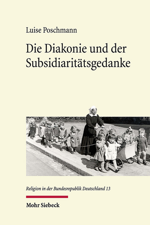 Die Diakonie und der Subsidiaritätsgedanke - Luise Poschmann