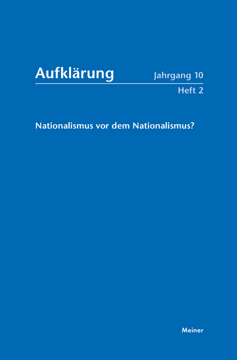 Aufklärung, Band 10/2: Nationalismus vor dem Nationalismus? - 