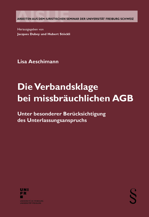 Die Verbandsklage bei missbräuchlichen AGB - Lisa Aeschimann