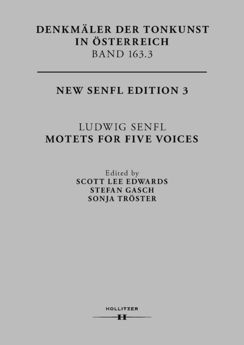 Ludwig Senfl. Motets For Five Voices - Scott Lee Edwards, Stefan Gasch, Sonja Tröster