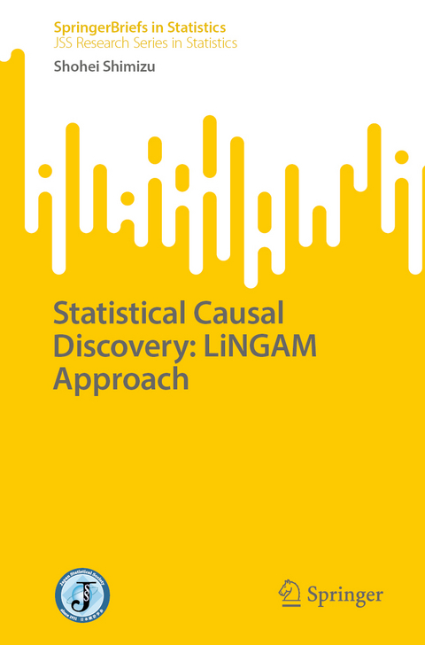 Statistical Causal Discovery: LiNGAM Approach - Shohei Shimizu
