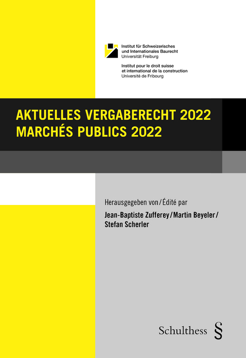 Aktuelles Vergaberecht 2022 / Marchés publics 2022 - 