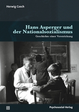 Hans Asperger und der Nationalsozialismus - Herwig Czech