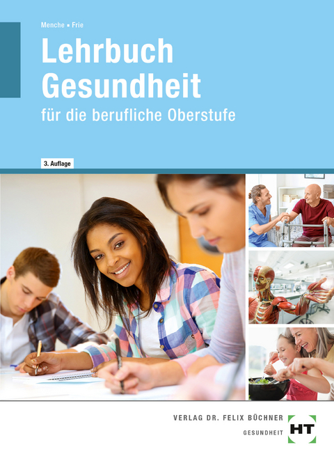 eBook inside: Buch und eBook Lehrbuch Gesundheit - Georg Frie, Nicole Dr. Menche