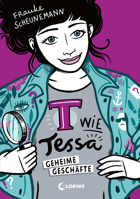 T wie Tessa - Geheime Geschäfte - Frauke Scheunemann