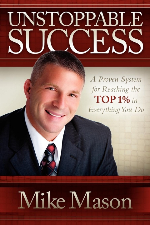 Unstoppable Success -  Mike Mason