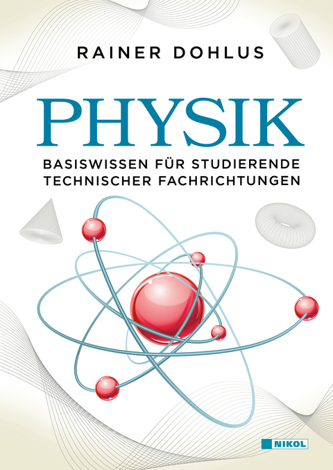 Physik - Rainer Dohlus