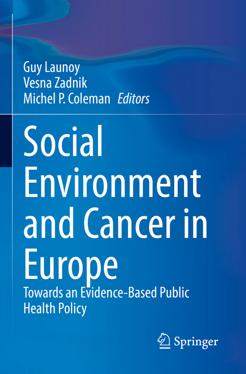 Social Environment and Cancer in Europe - 
