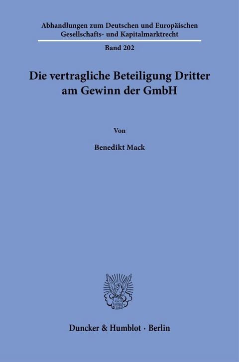 Die vertragliche Beteiligung Dritter am Gewinn der GmbH. - Benedikt Mack