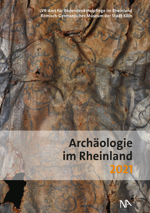 Archäologie im Rheinland 2021 - 