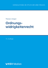 Ordnungswidrigkeitenrecht - Rolf D Theisen, Christel Vesper