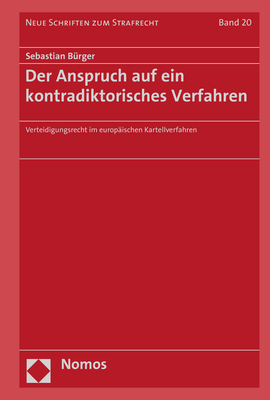 Der Anspruch auf ein kontradiktorisches Verfahren - Sebastian Bürger