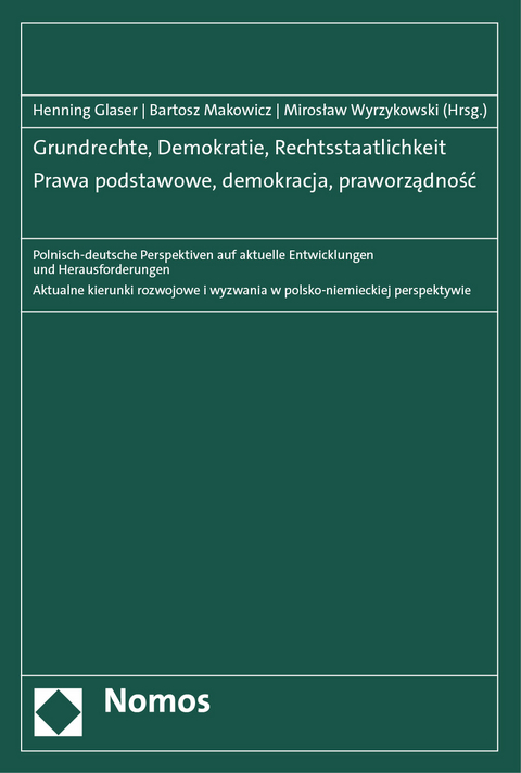 Grundrechte, Demokratie, Rechtsstaatlichkeit - Prawa podstawowe, demokracja, praworządność - 