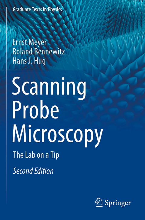 Scanning Probe Microscopy - Ernst Meyer, Roland Bennewitz, Hans J. Hug