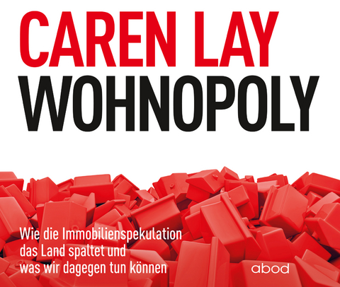 Wohnopoly - Caren Lay
