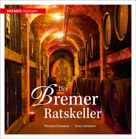 Der Bremer Ratskeller - Thomas Elsmann