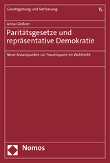 Paritätsgesetze und repräsentative Demokratie - Anna Gloßner