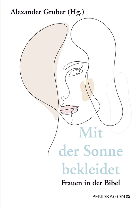 Mit der Sonne bekleidet - Alexander Gruber