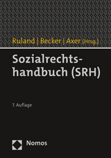 Sozialrechtshandbuch (SRH) - Ruland, Franz; Becker, Ulrich; Axer, Peter