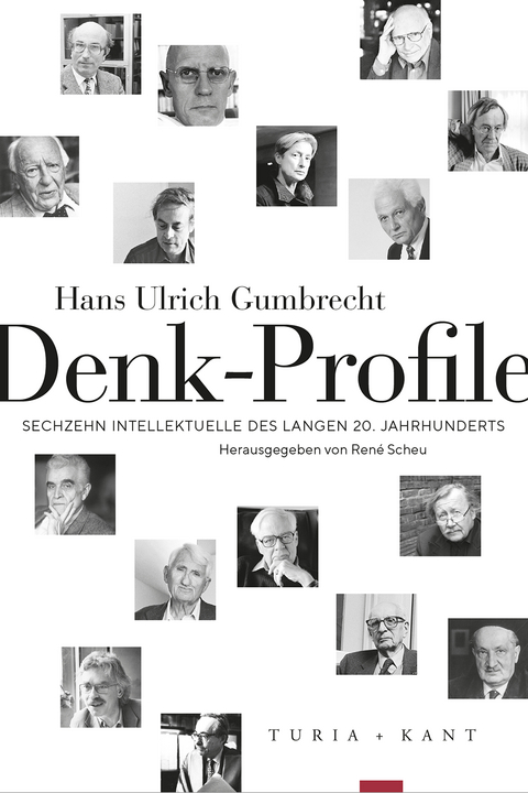 Denk-Profile - Hans Ulrich Gumbrecht