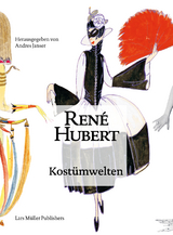 René Hubert - Kostümwelten - 