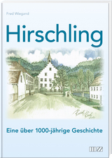Chronik Hirschling - Fred Wiegand