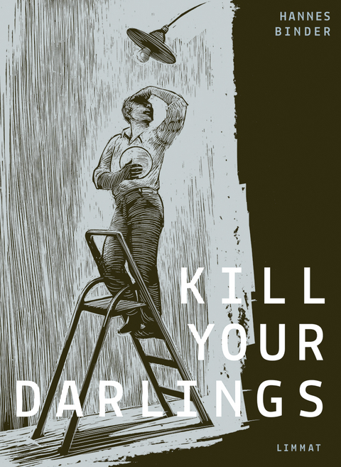 Kill Your Darlings - Hannes Binder, Dirk Vaihinger