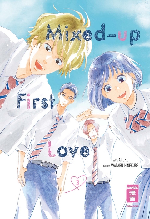 Mixed-up First Love 03 - Wataru Hinekure,  Aruko