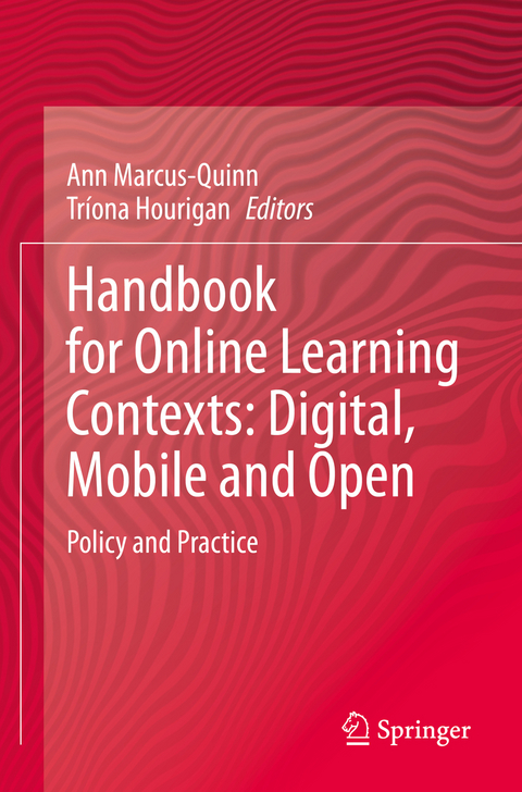 Handbook for Online Learning Contexts: Digital, Mobile and Open - 