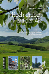 Hoch droben auf der Alb - Notburg Geibel