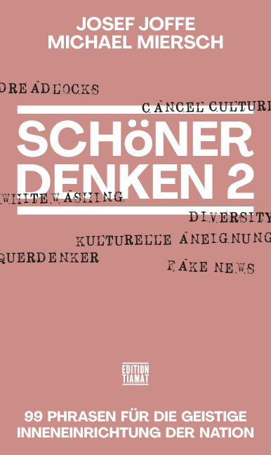 Schöner Denken 2 - Josef Joffe, Michael Miersch