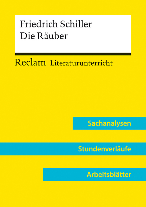 Friedrich Schiller: Die Räuber (Lehrerband) | Mit Downloadpaket (Unterrichtsmaterialien) - Viktoria Take-Walter